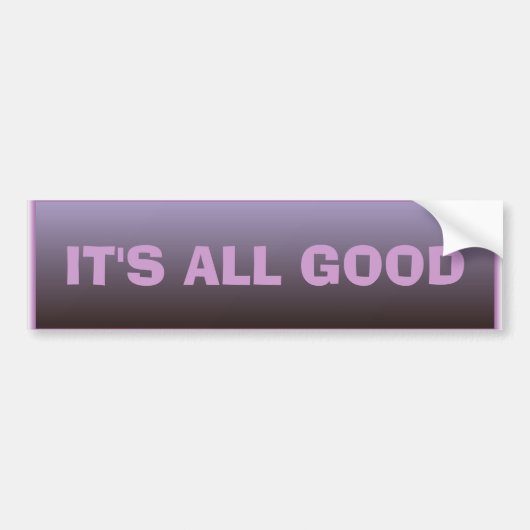 Het Is Allemaal Goed Bumpersticker (Voorkant)