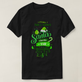 HET IS ALLEMAAL GOED EN GAMES TOT SANTA.. grappig. T-shirt