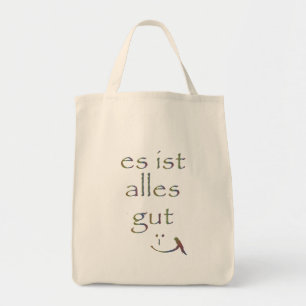 "Het is allemaal goed" Tote Bag