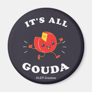 Het is allemaal Gouda Magneet