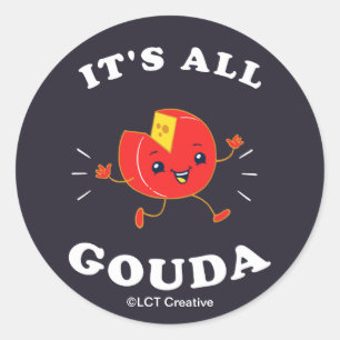 Het is allemaal Gouda Ronde Sticker