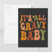 Het is allemaal Gravy Baby Funny Thanksgiving Turk Briefkaart (Voorkant / Achterkant)