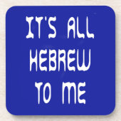 Het is allemaal Hebreeuws voor mij Drankjes Onderzetter (Voorkant)