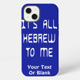 Het is allemaal Hebreeuws voor mij iPhone 13 Hoesje