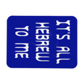 Het is allemaal Hebreeuws voor mij Magneet (Horizontaal)