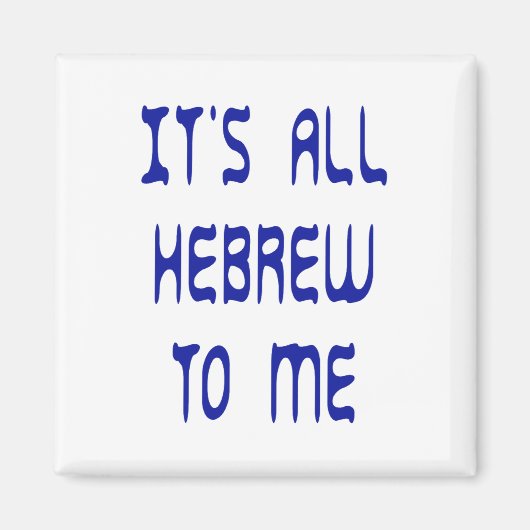 Het is allemaal Hebreeuws voor mij Magneet (Voorkant)