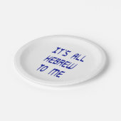 Het is allemaal Hebreeuws voor mij Papieren Bordje (Gekanteld)