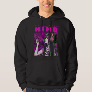 Het is allemaal in je geest Edgy Japans Anime Mang Hoodie