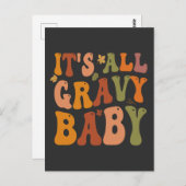 Het is allemaal jus schatje Grappige Thanksgiving  Briefkaart (Voorkant / Achterkant)