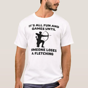Het is allemaal leuk en games tot Boogschieten G T-shirt