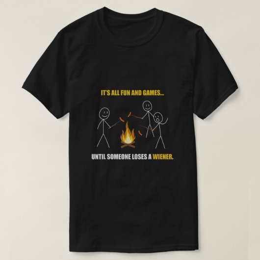 Het is allemaal leuk en games tot iemand een vrouw t-shirt (Design voorkant)