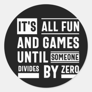 Het is allemaal leuk en games totdat iemand anders ronde sticker