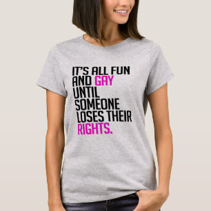 Het is allemaal leuk en homoseksueel totdat t-shirt