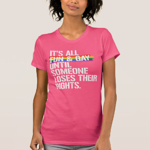 Het is allemaal leuk en vrolijk totdat iemand iets t-shirt