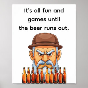 Het is allemaal leuke spelletjes tot het bier op i poster