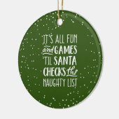 Het is allemaal plezier & games ondeugende lijst K Keramisch Ornament (Links)