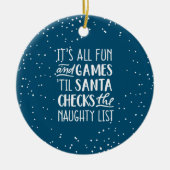 Het is allemaal plezier & games ondeugende lijst K Keramisch Ornament (Voorkant)