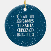 Het is allemaal plezier & games ondeugende lijst K Keramisch Ornament (Achterkant)