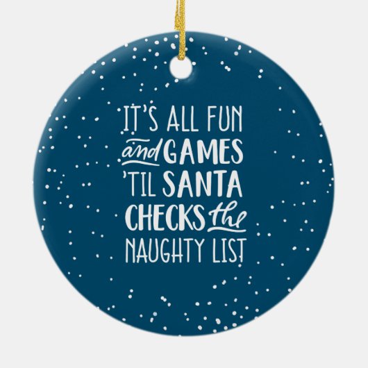 Het is allemaal plezier & games ondeugende lijst K Keramisch Ornament (Achterkant)