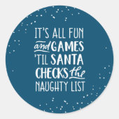 Het is allemaal plezier & games ondeugende lijst K Ronde Sticker (Voorkant)
