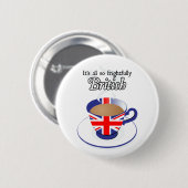 Het is allemaal zo vriendelijk Brits Ronde Button 5,7 Cm (Voorkant /achterkant)