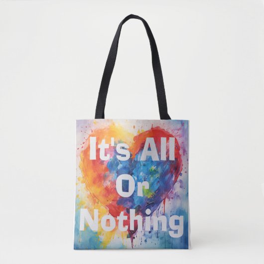 Het is alles of niets Canvas tas (Voorkant)