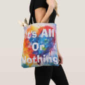 Het is alles of niets Canvas tas (Dichtbij)