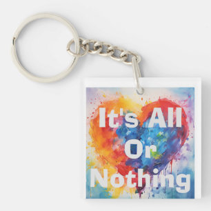 Het is alles of niets Sleutelhanger
