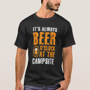 Het is altijd bier op de klok op de camping shirt
