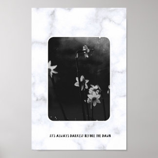 Het is altijd donkerst voor de zonsopgang poster