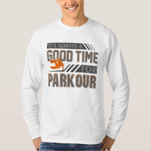Het is altijd een goed moment voor Parkour Base Ju T-shirt