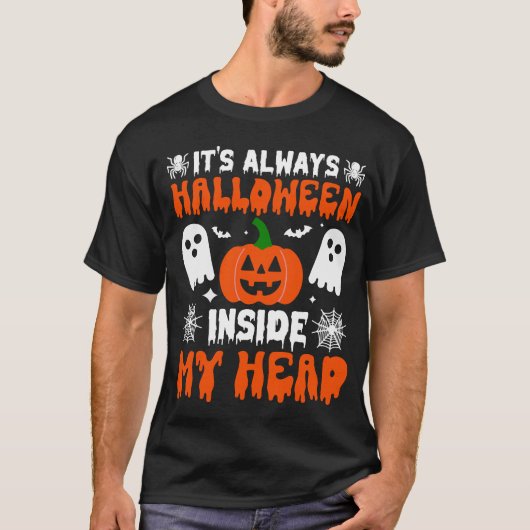 HET IS ALTIJD HALLOWEEN IN MIJN HOOFD T-SHIRT (Voorkant)