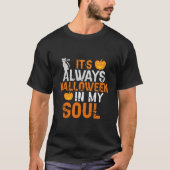 Het is altijd halloween in mijn soep t-shirt (Voorkant)