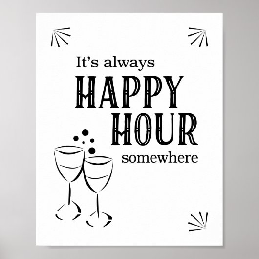 Het Is Altijd Happy Hour Ergens Bar Bord Poster (Voorkant)