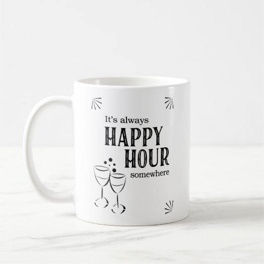 Het is altijd Happy Hour ergens waar grappig Drink Koffiemok (Links)