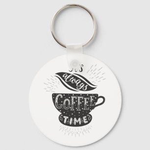 Het Is Altijd Koffietijd Sleutelhanger