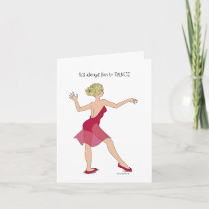 Het is altijd leuk voor Dance Note Card Kaart