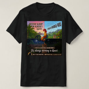 Het is altijd ochtend op Kaua'i T-shirt