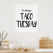 Het is altijd Taco Dinsdag Wall Art Poster (Keuken)