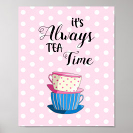 Het is altijd Tea Time Cute Tea Cups Party Pink Poster
