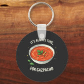 Het is altijd tijd voor Gazpacho Tomatensoep Sleutelhanger (Voorkant)