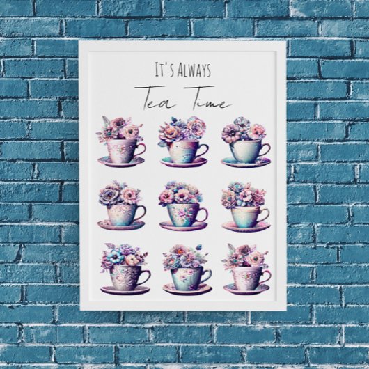 Het is altijd tijd voor thee perfect poster