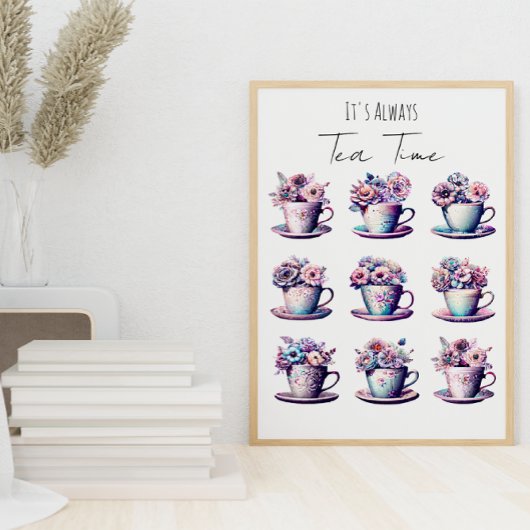 Het is altijd tijd voor thee poster