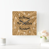 HET IS ALTIJD VIJF O'CLOCK IETS WAAR DE MUUR KLOT VIERKANTE KLOK (Huis)