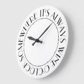 Het is altijd Wine O'Clock ergens anders Grote Klok (Hoek)