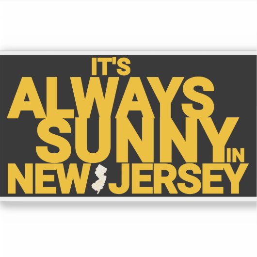 HET IS ALTĲD ZONNIG IN NEW JERSEY STICKER (Voorkant)