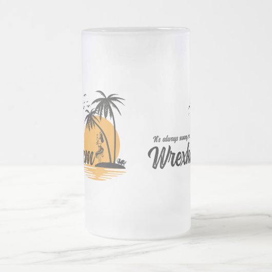 Het is altijd zonnig in Wrexham Matglas Bierpul (Center)