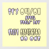 Het is April Fools' Day Raamsticker (Vel)