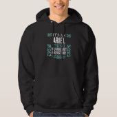 Het is Ariel dat je grappige Mannen niet zou begri Hoodie (Voorkant)