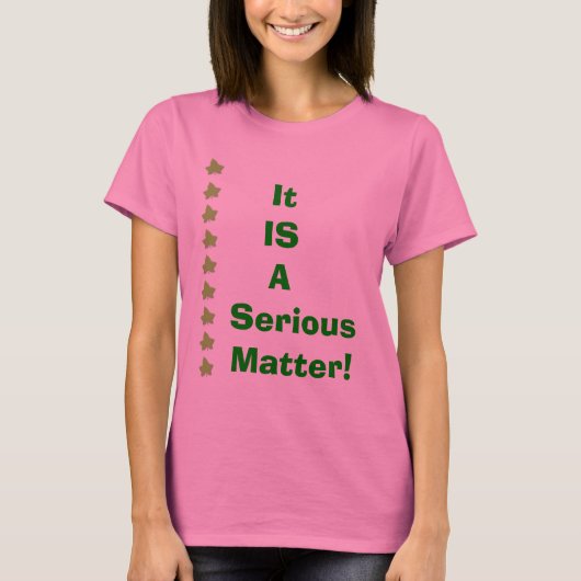 HET IS       ASeriousMatter-STEMMING! T-shirt (Voorkant)